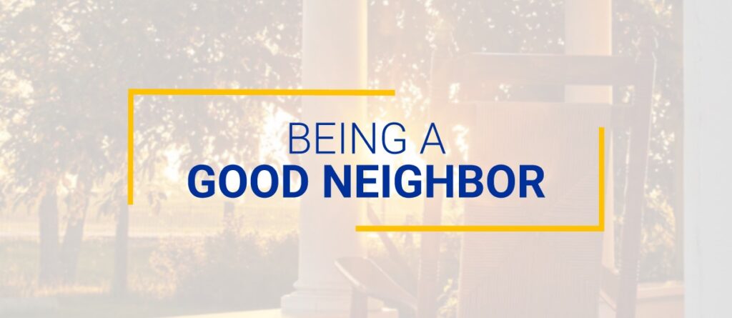 Being a good neighbor title image.