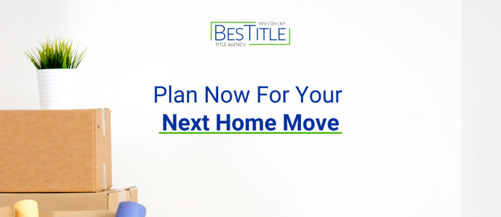 Moving boxes with a Plant on top aligned to the left. The words "Plan Now For Your Next Move" aligned in the center with the BesTitle logo above it.