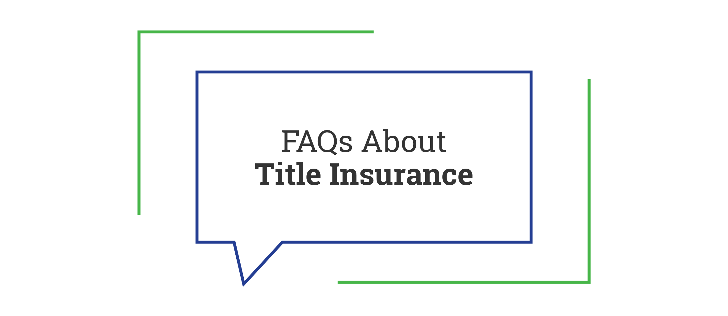 FAQs About Title Insurance